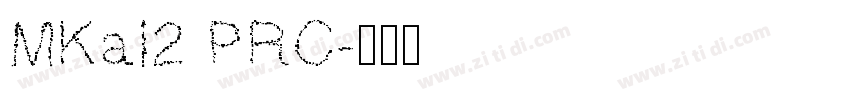 MKai2 PRC字体转换